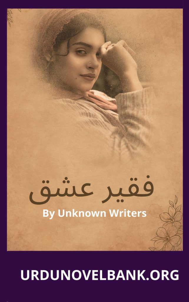 Faqeer e Ishq Novel By Unknown Writers