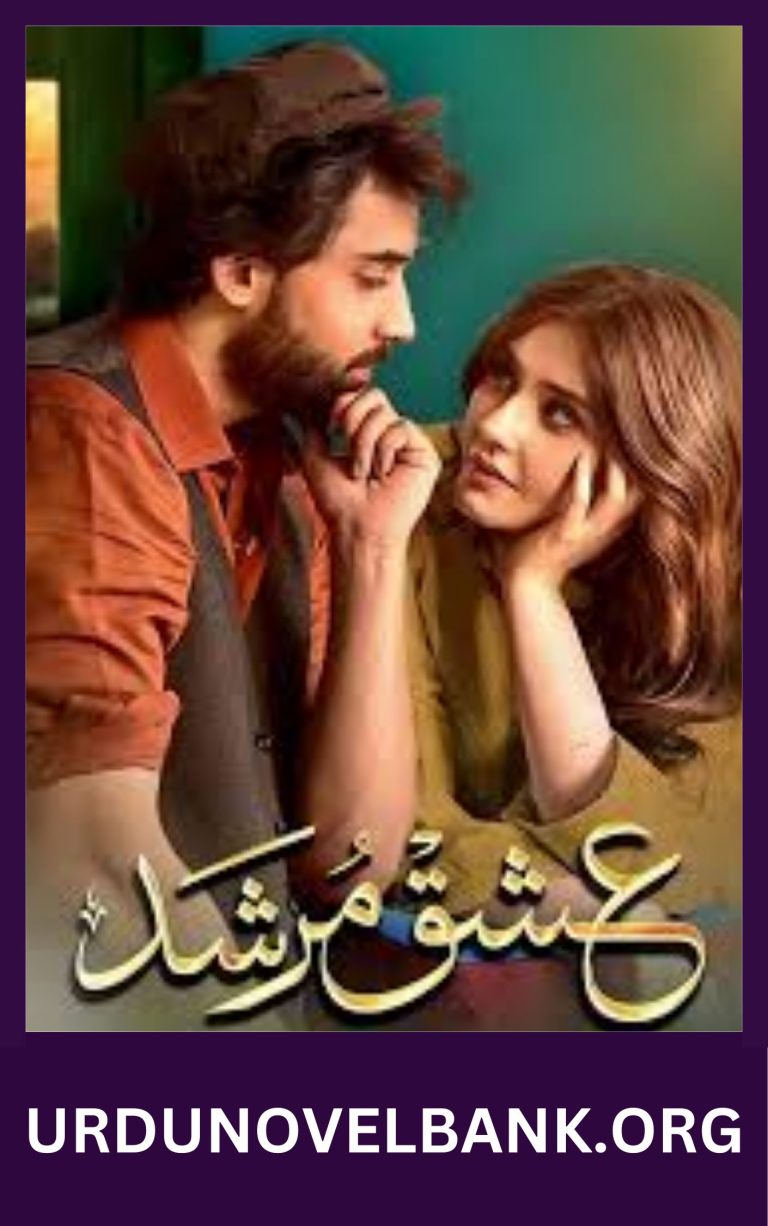 Ishq Murshid Novel By Aneeqa Ch