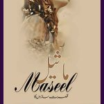 Maseel Sulphite Novel Season 2 By Noor Rajpoot