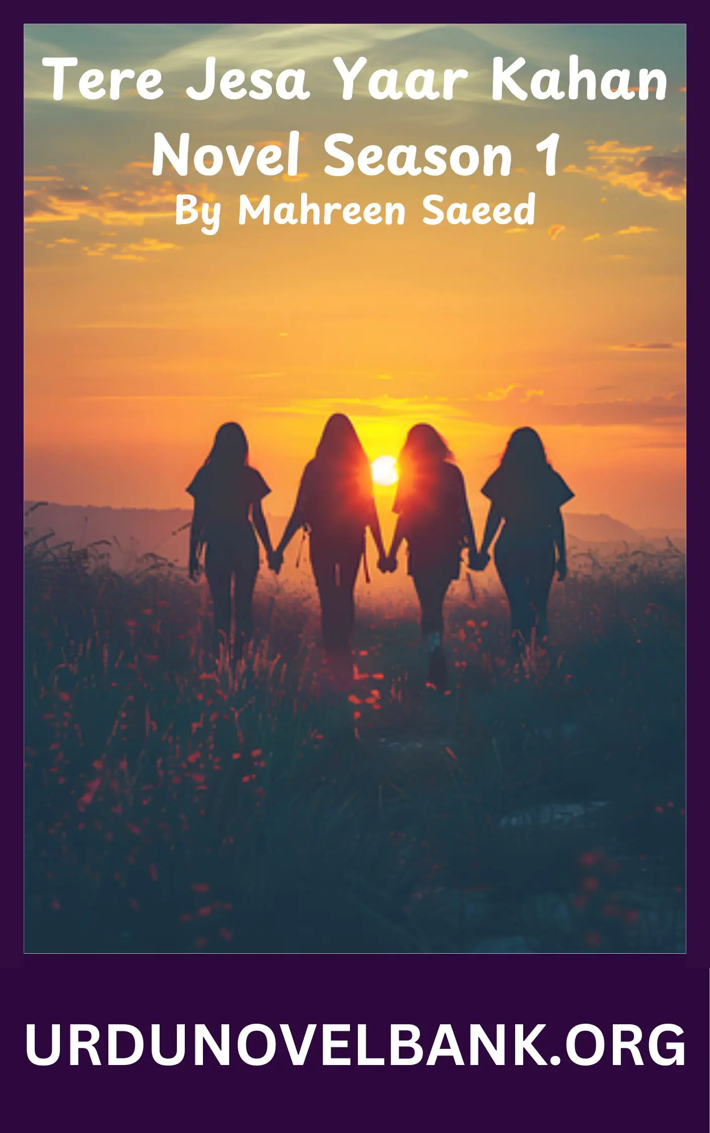 Tere Jesa Yaar Kahan Novel Season 1 By Mahreen Saeed 1 Tere Jesa Yaar Kahan Novel Season 1 By Mahreen Saeed