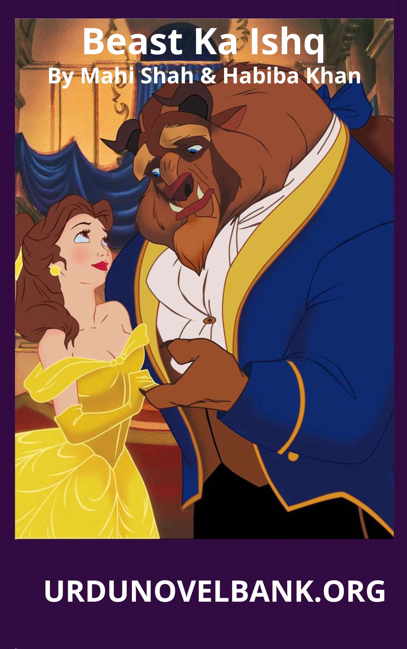 Beast Ka Ishq Novel By Mahi Shah and Habiba Khan