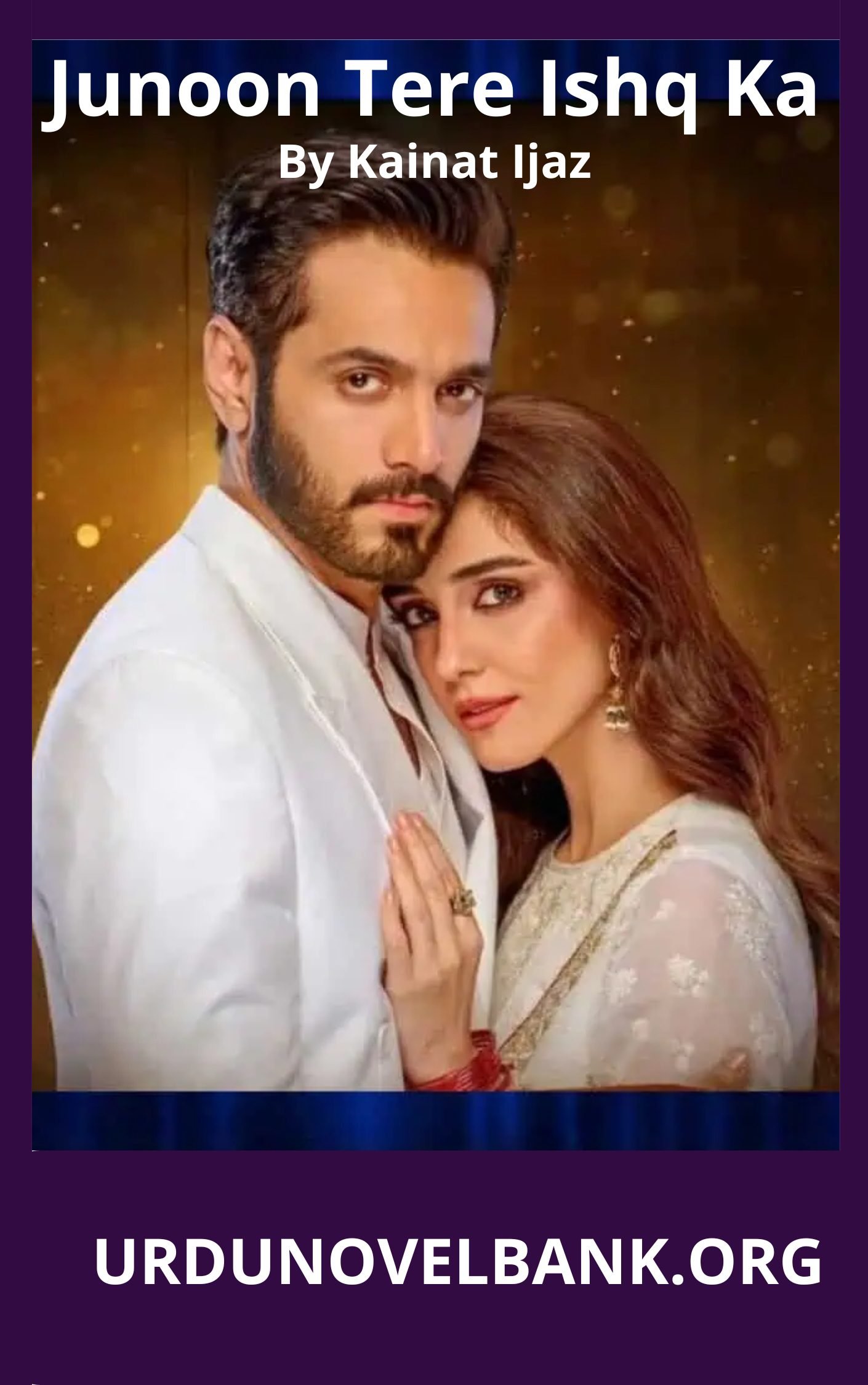 Junoon Tere Ishq Ka Novel By Kainat Ijaz