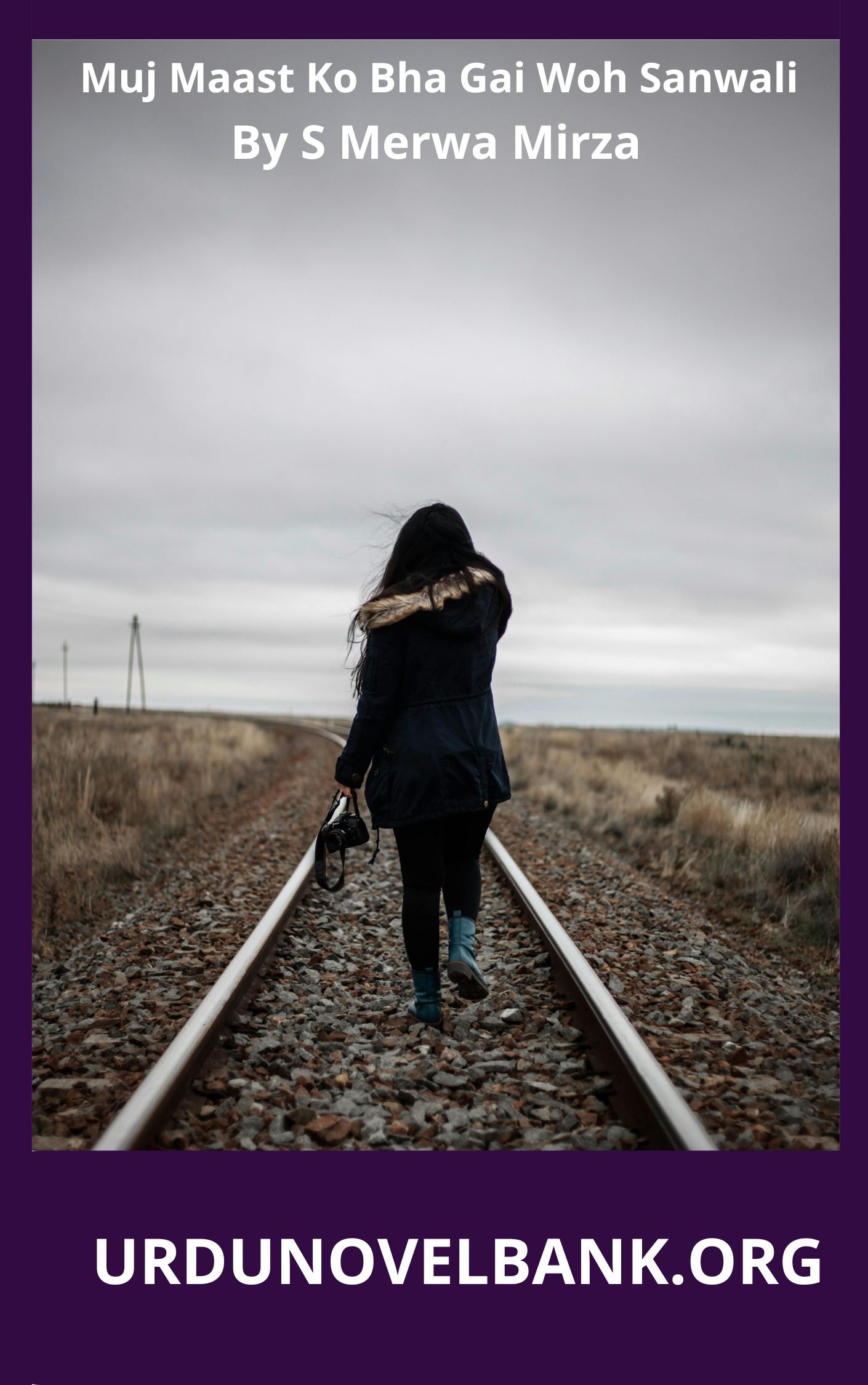 Muj Maast Ko Bha Gai Woh Sanwali Novel By S Merwa Mirza