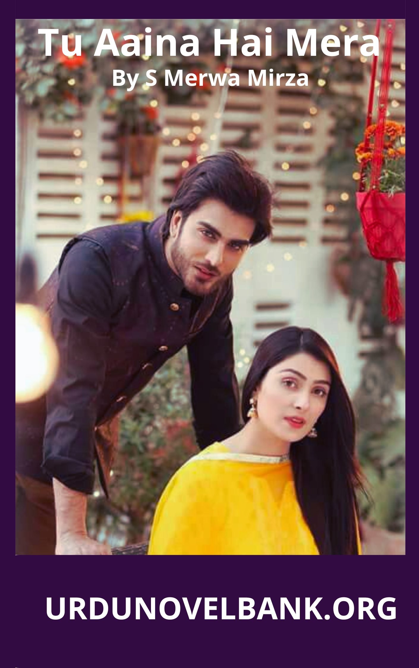 Tu Aaina Hai Mera Novel By S Merwa Mirza