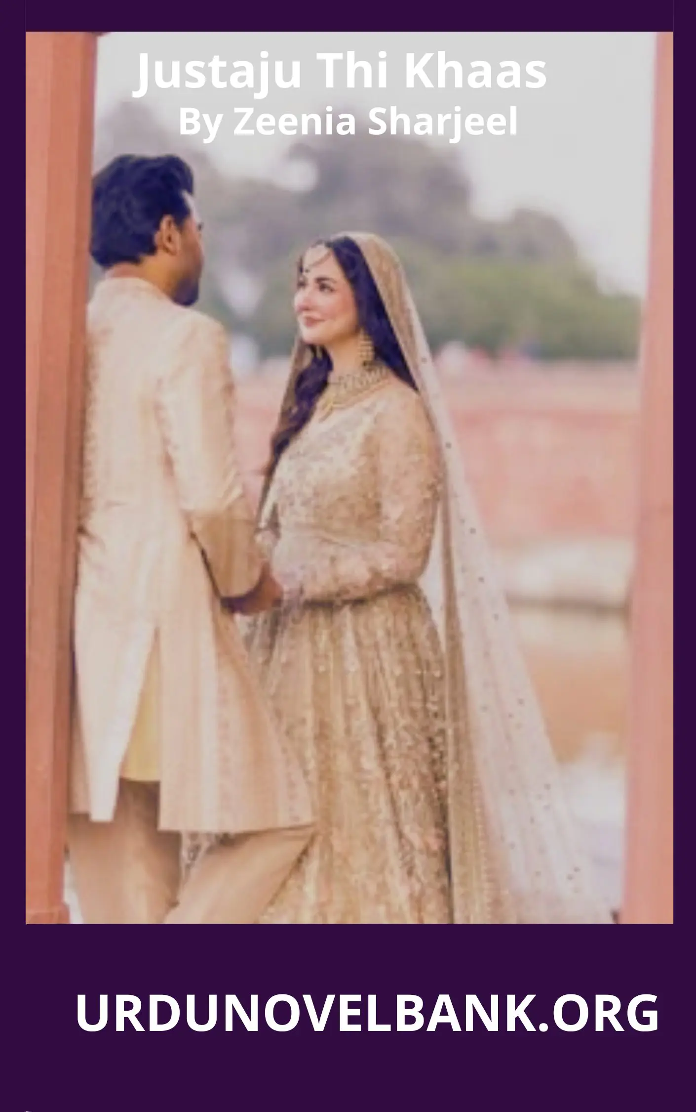 Justaju Thi Khaas Novel By Zeenia Sharjeel