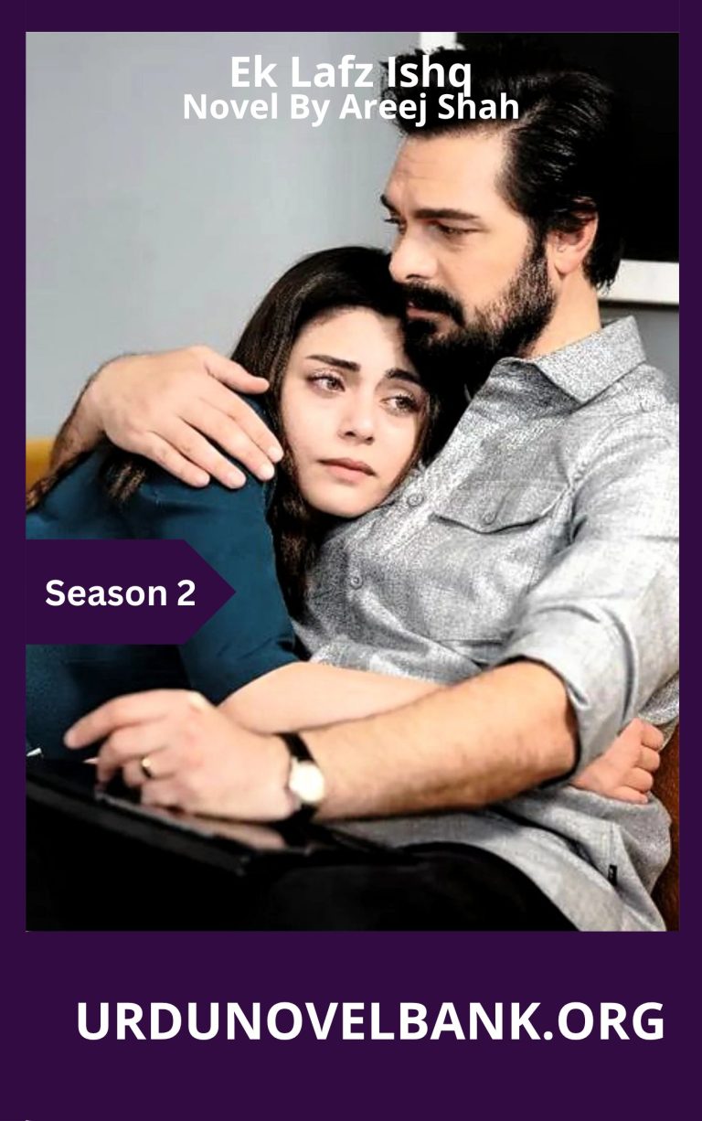 Ek Lafz Ishq Season 2 By Areej Shah