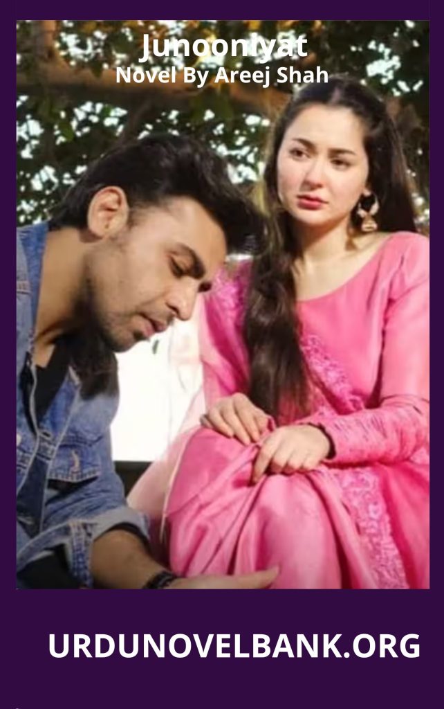 Junooniyat Novel By Areej Shah