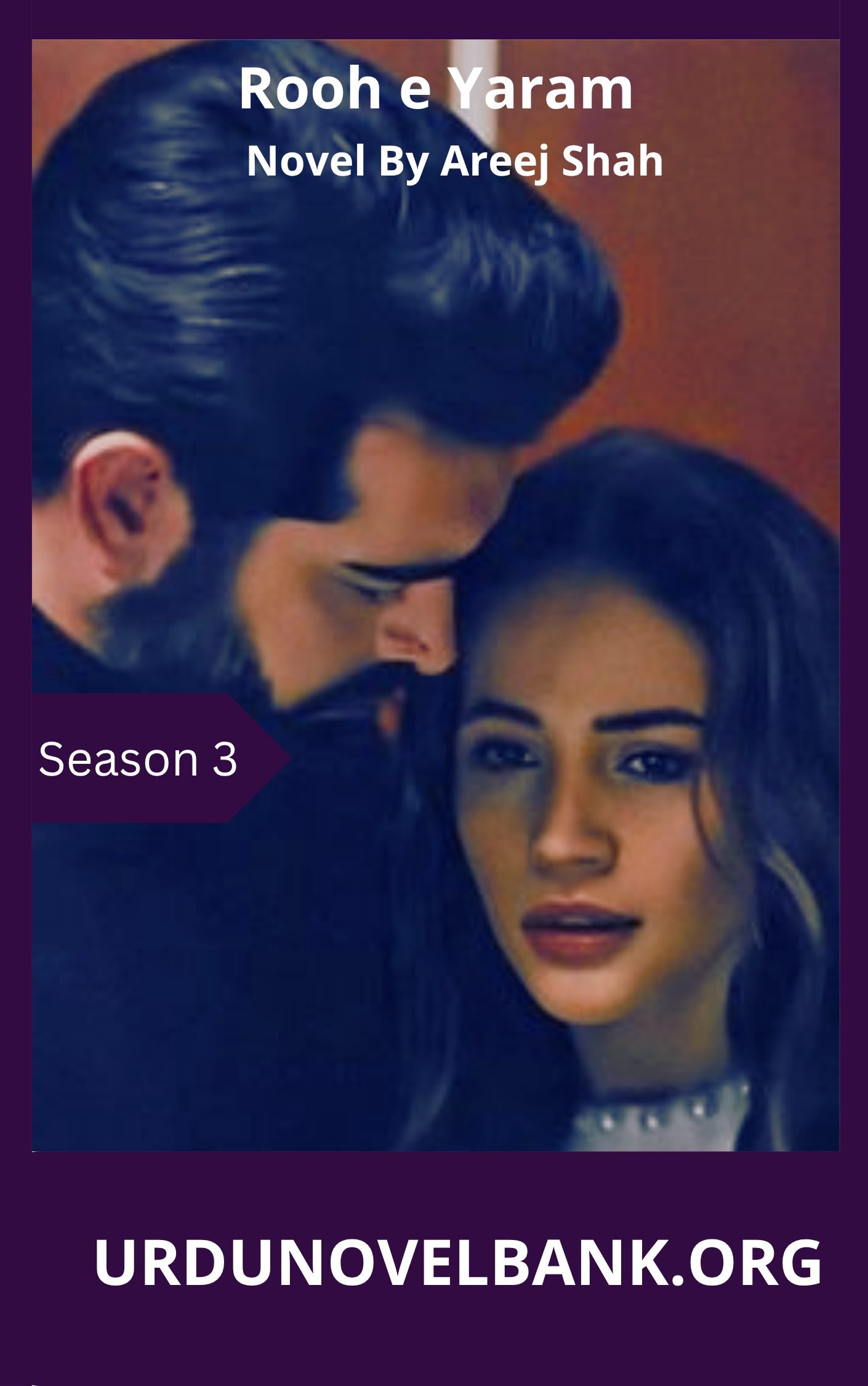 Heartless Rooh e Yaram Novel Season 3 By Areej Shah