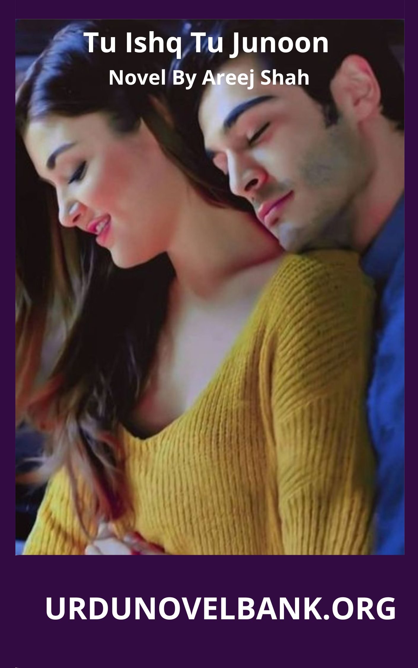 Tu Ishq Tu Junoon Novel By Areej Shah
