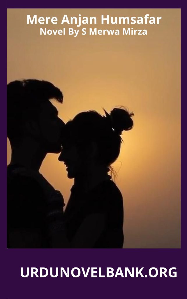 Mere Anjan Humsafar Novel By S Merwa Mirza