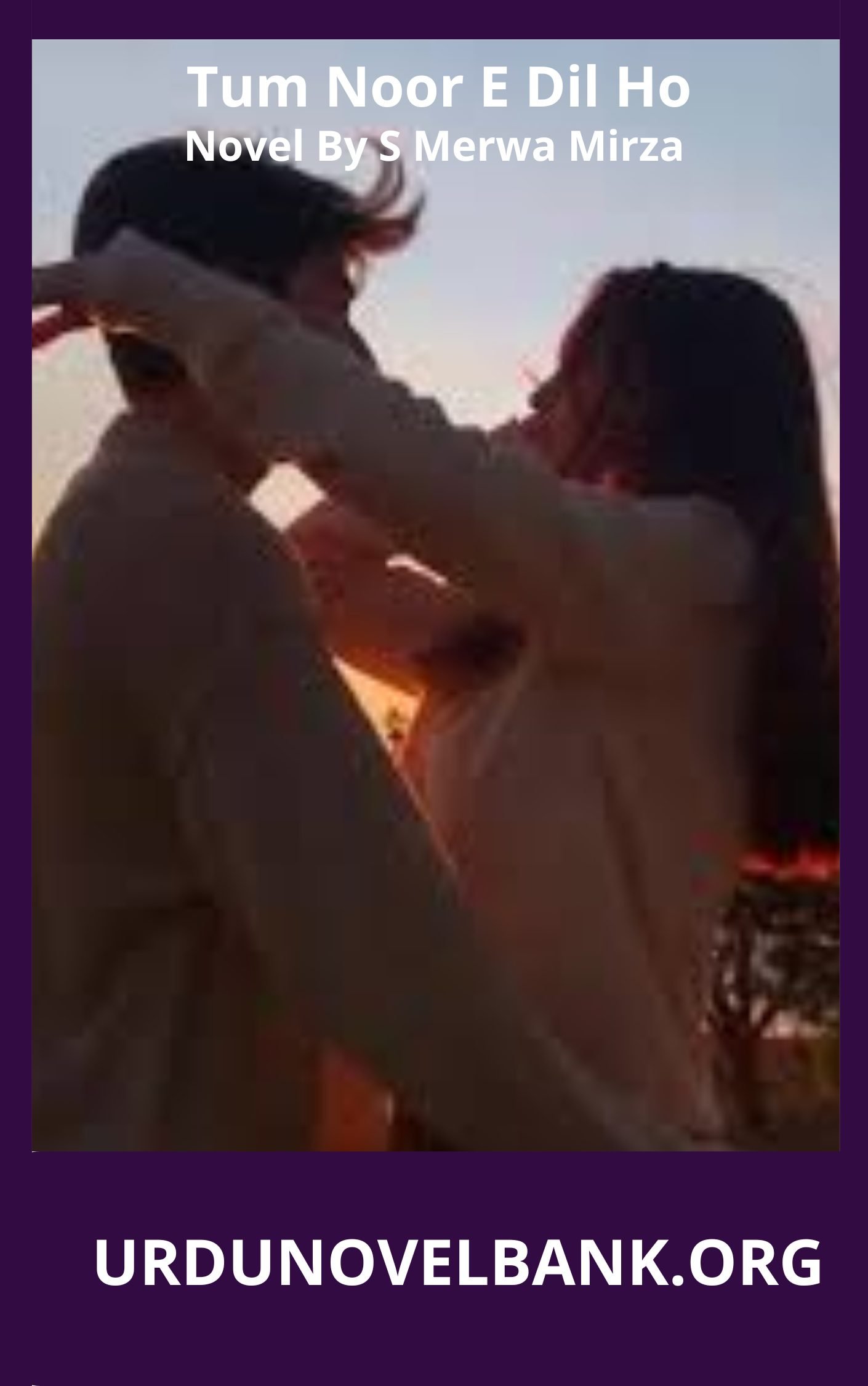 Tum Noor E Dil Ho Novel By S Merwa Mirza