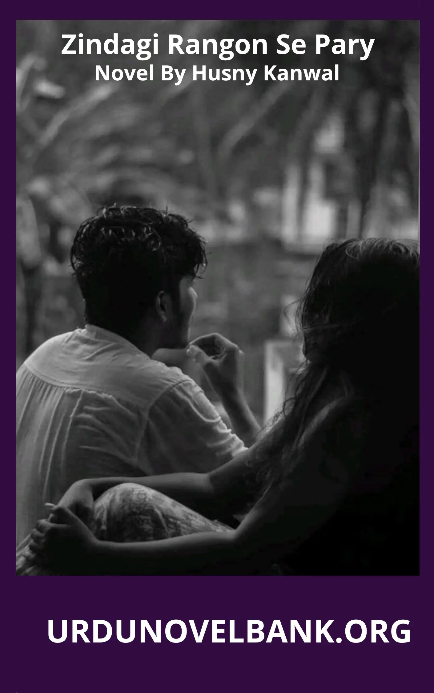 Zindagi Rangon Se Pary Novel By Husny Kanwal