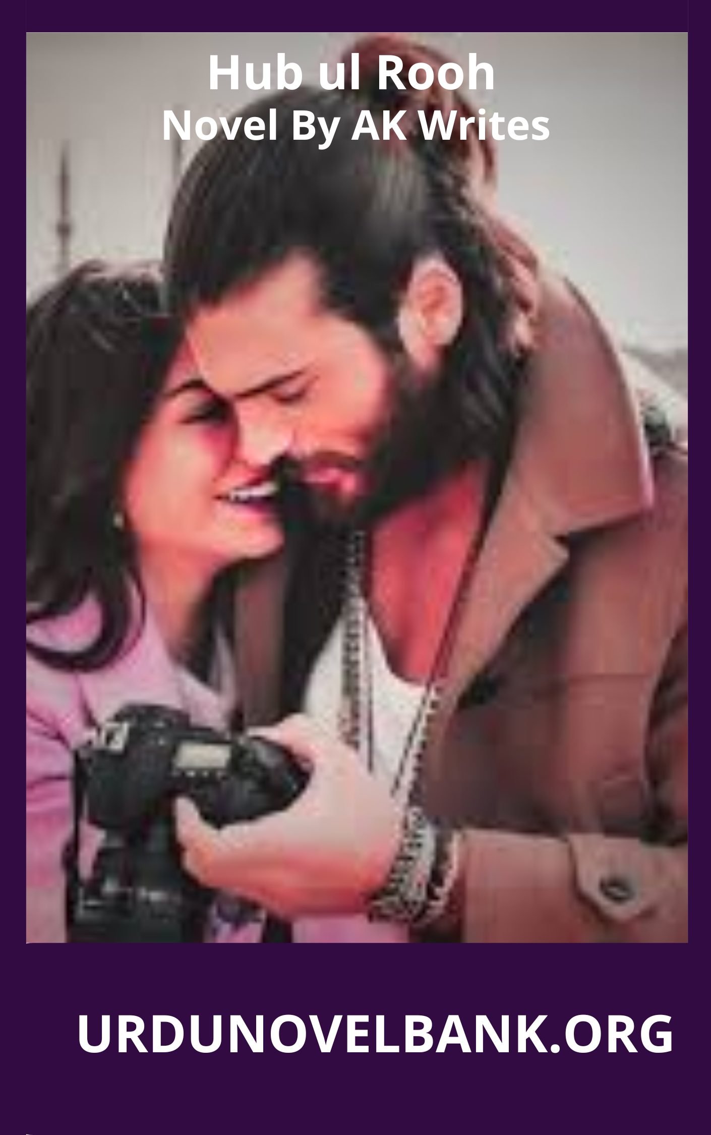 Hub ul Rooh Novel By AK Writes