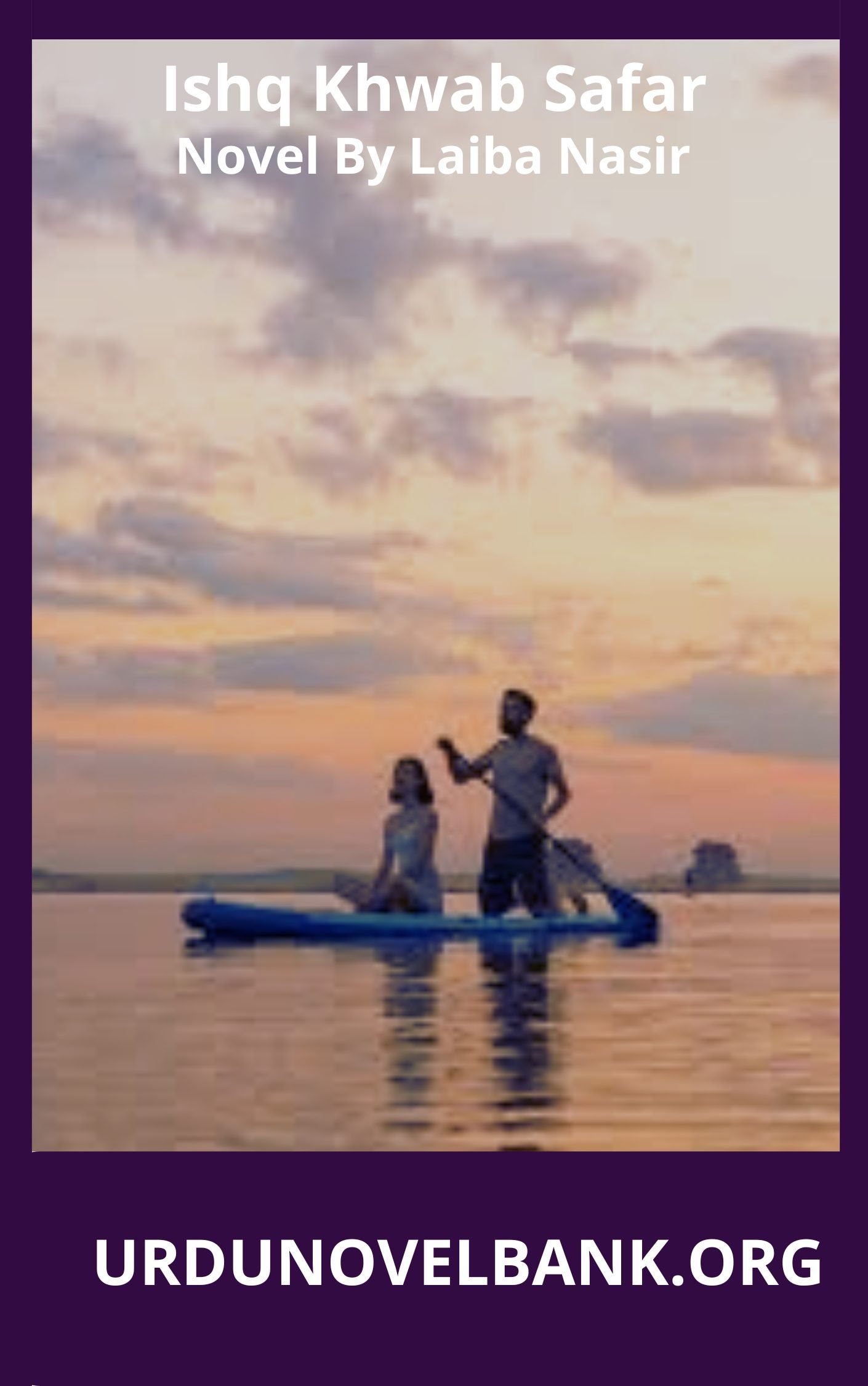 Ishq Khwab Safar Novel By Hifza Javed