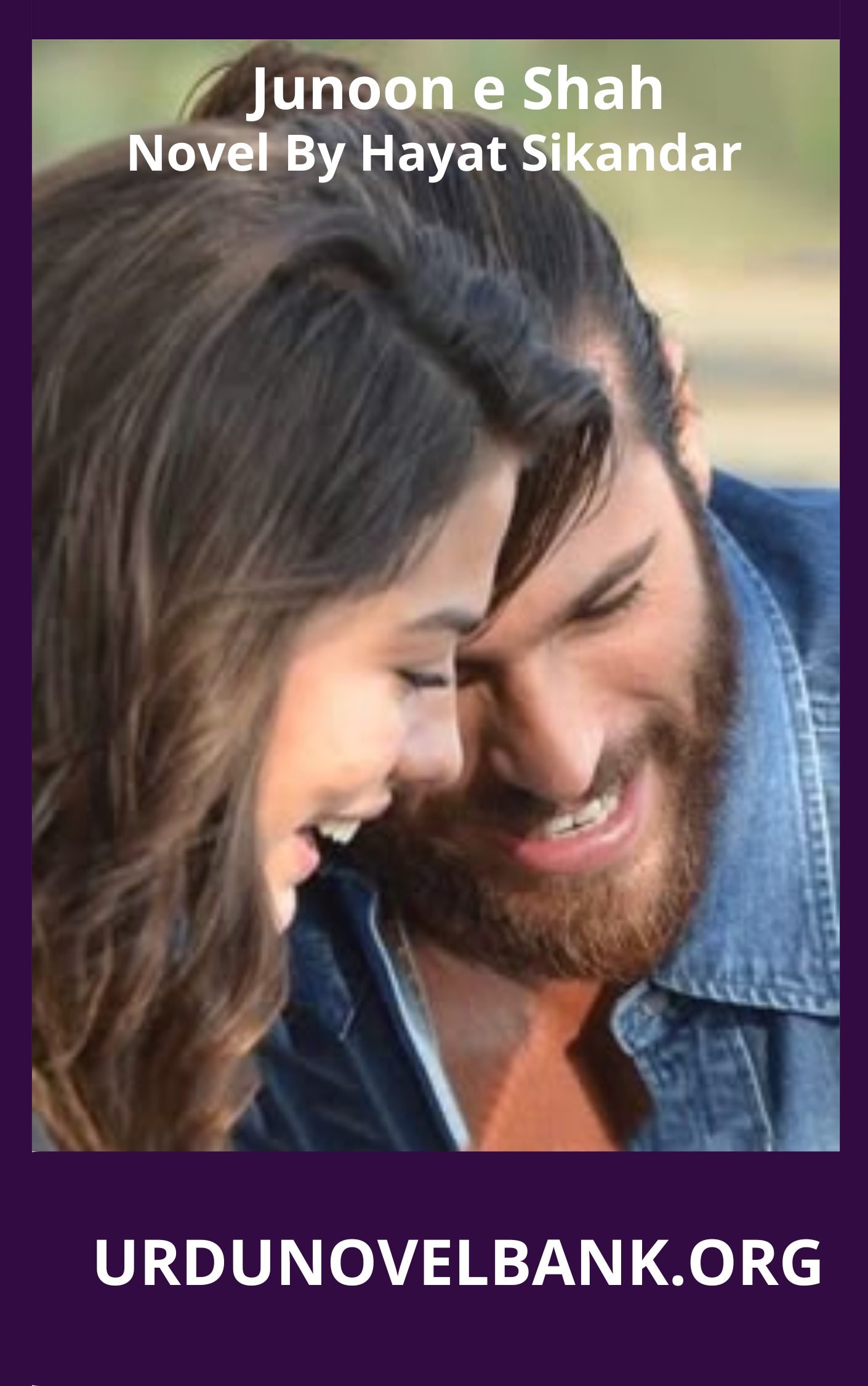 Junoon e Shah Novel By Hayat Sikandar