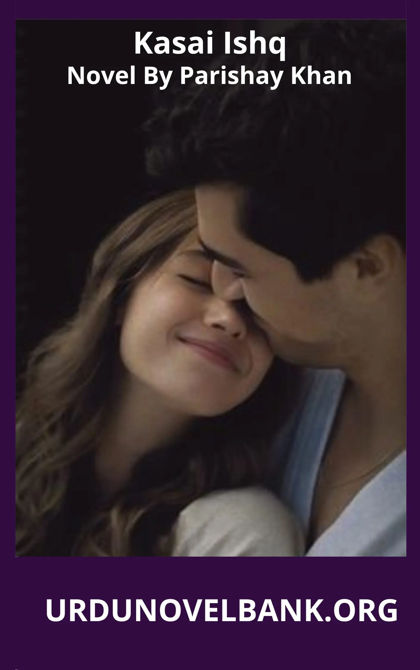 Kasai Ishq Novel By Parishay Khan