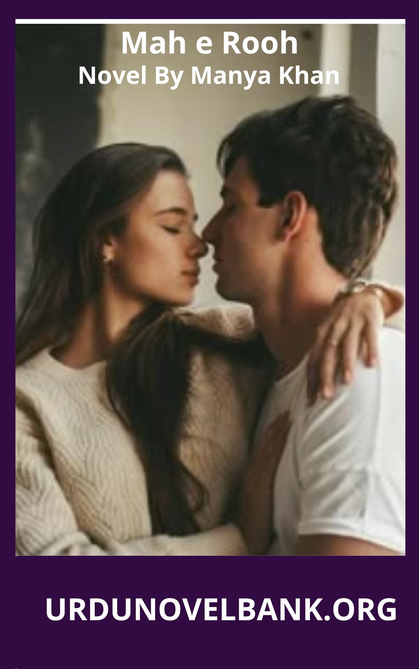 Mah e Rooh Novel By Manya Khan