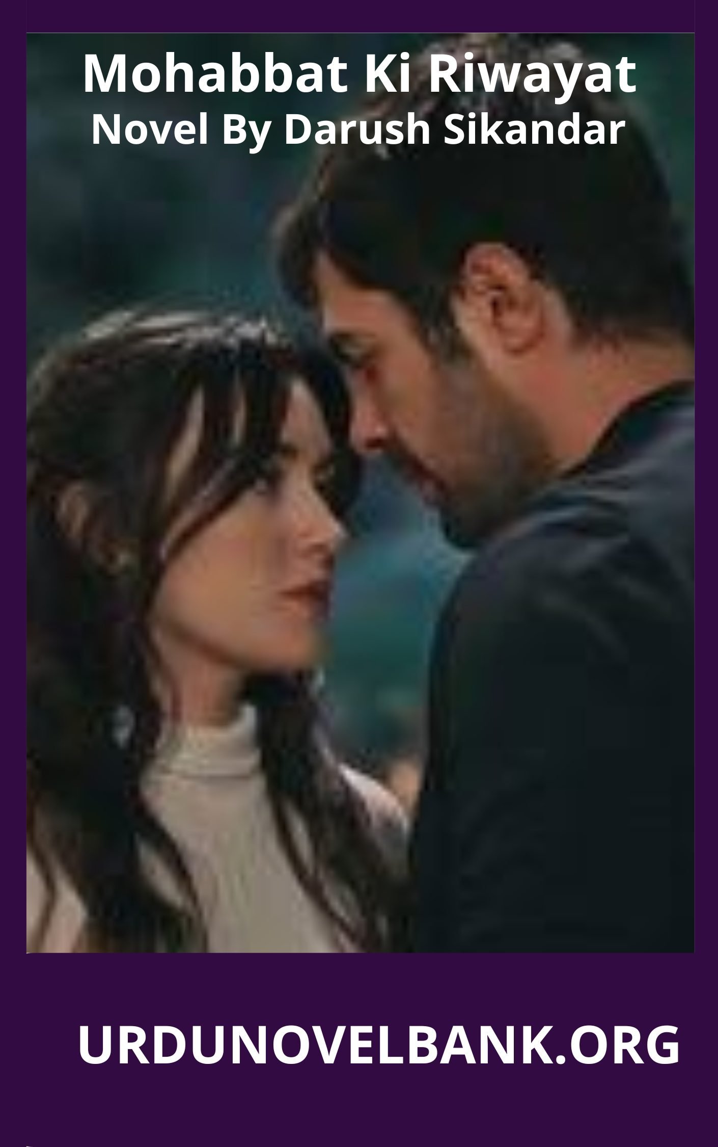 Mohabbat Ki Riwayat Novel By Darush Sikandar