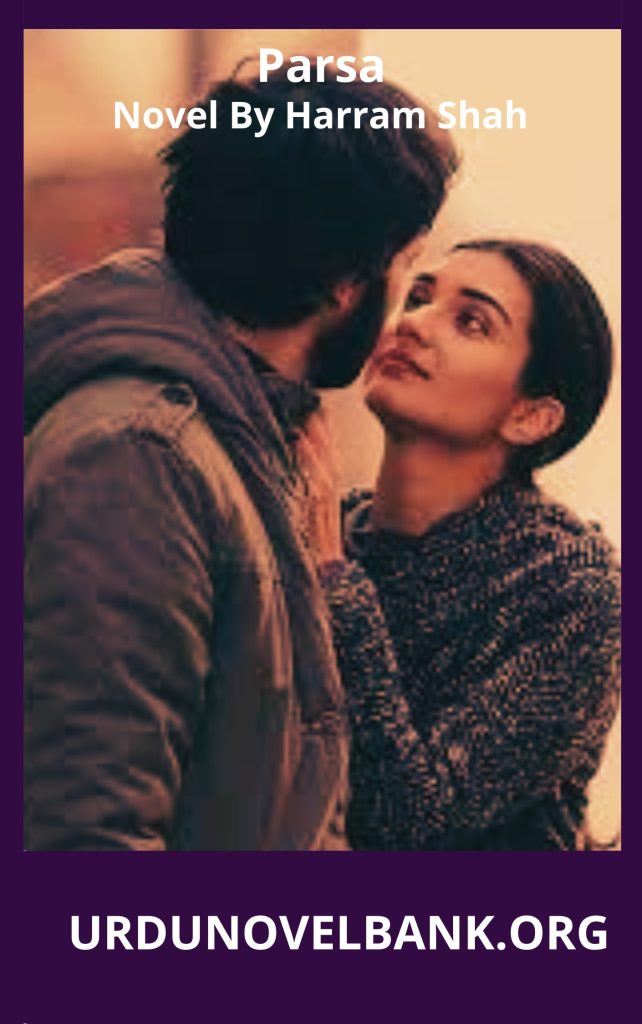 Parsa Novel By Harram Shah 1 Parsa Novel By Harram Shah