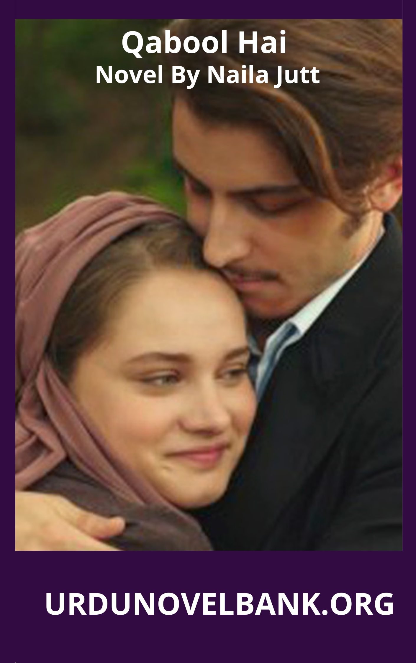 Qabool Hai Novel By Naila Jutt