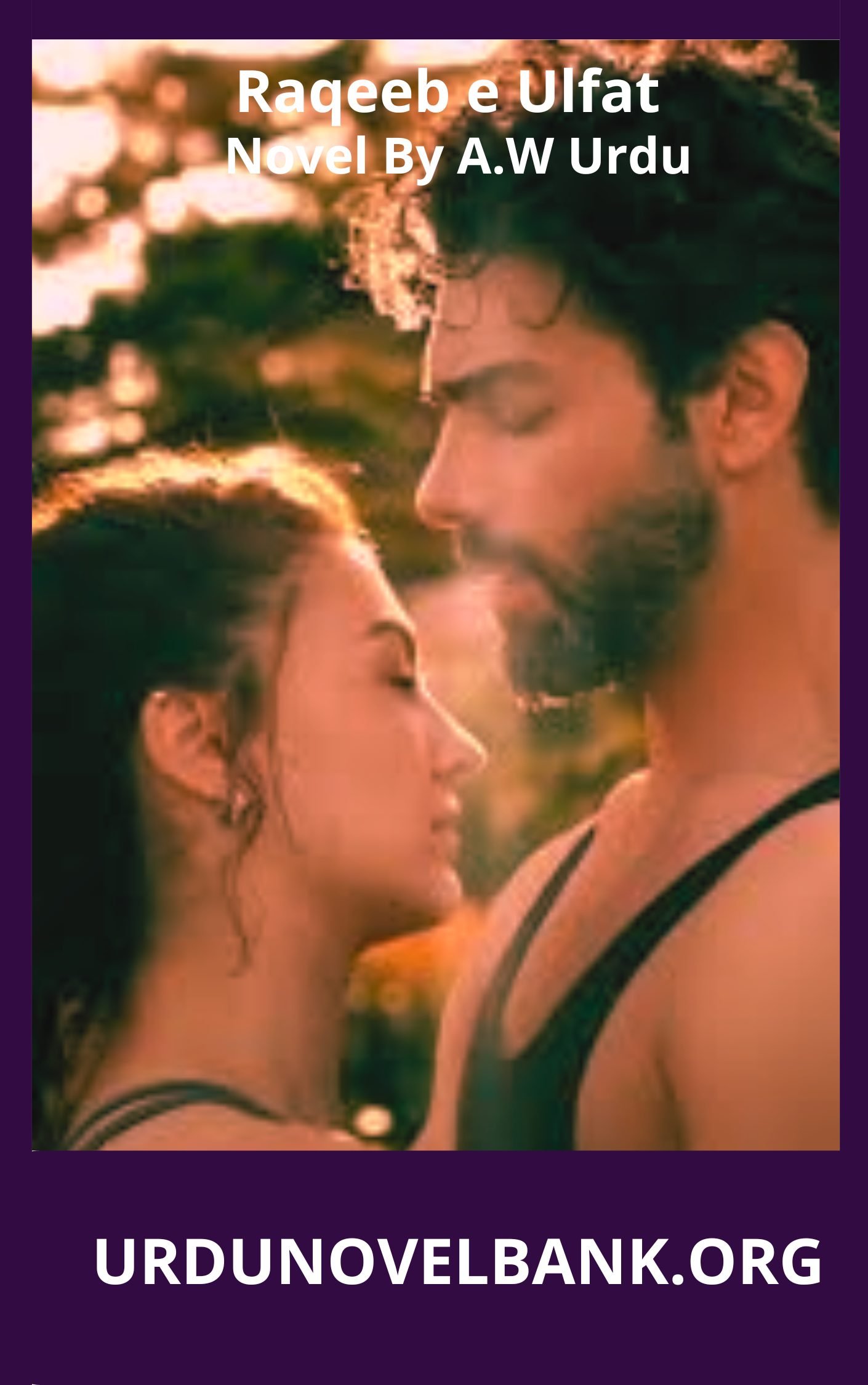 Raqeeb e Ulfat Novel By A.W Urdu