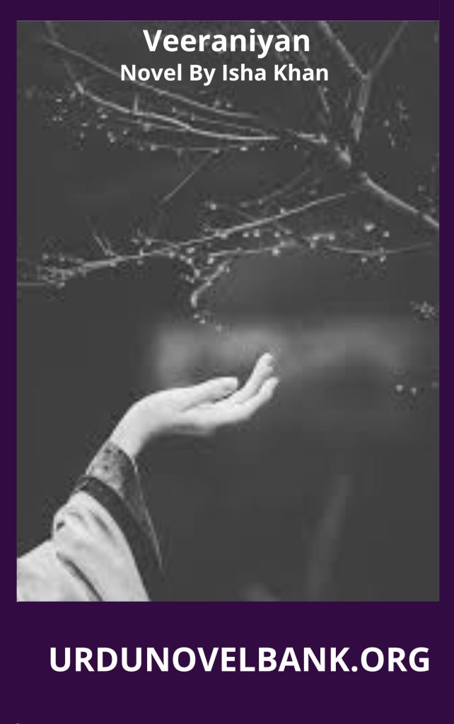 Veeraniyan Novel By Isha Khan