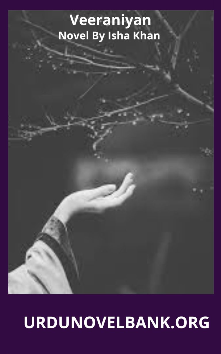 Veeraniyan Novel By Isha Khan