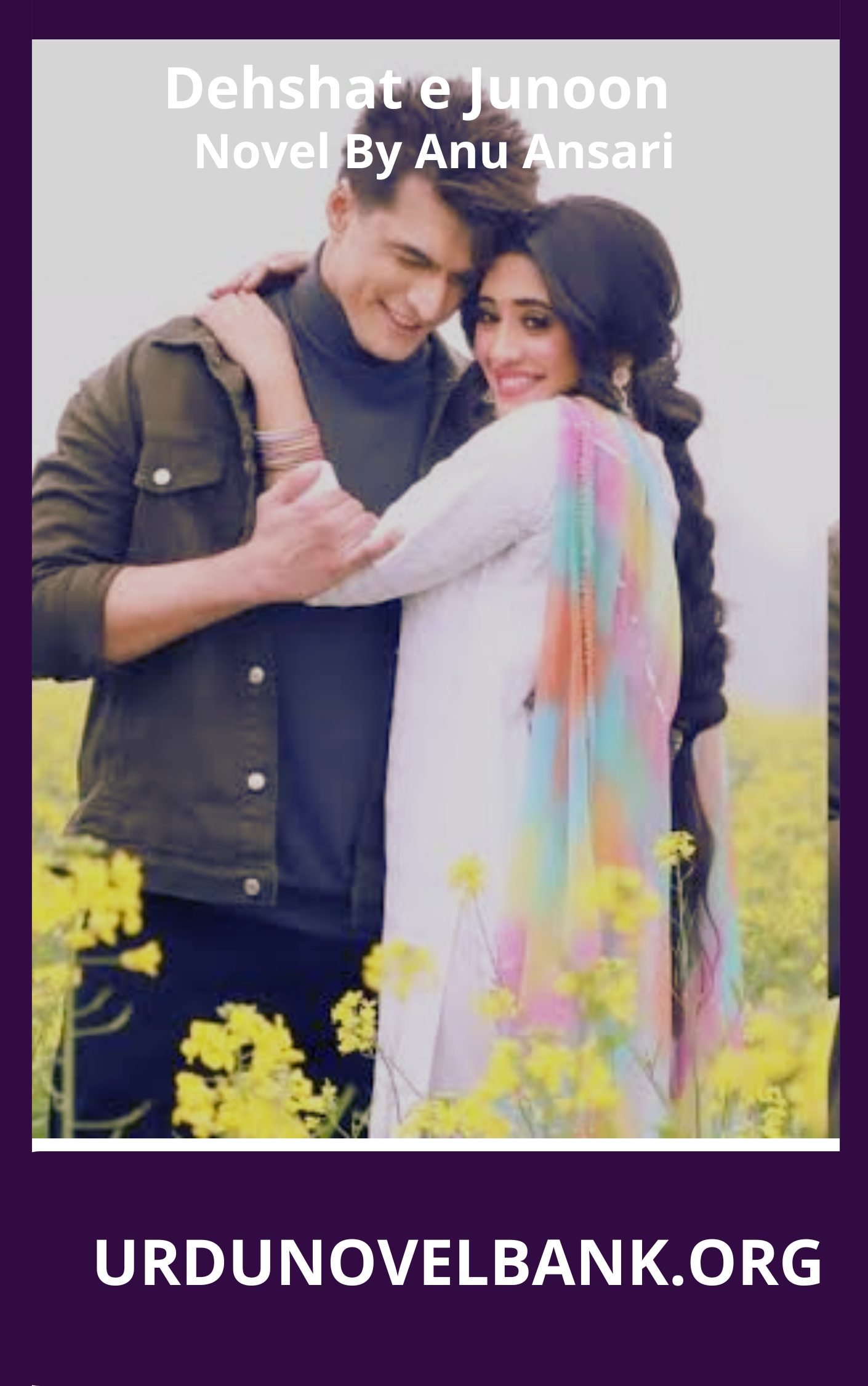 Dehshat e Junoon Novel By Anu Ansari