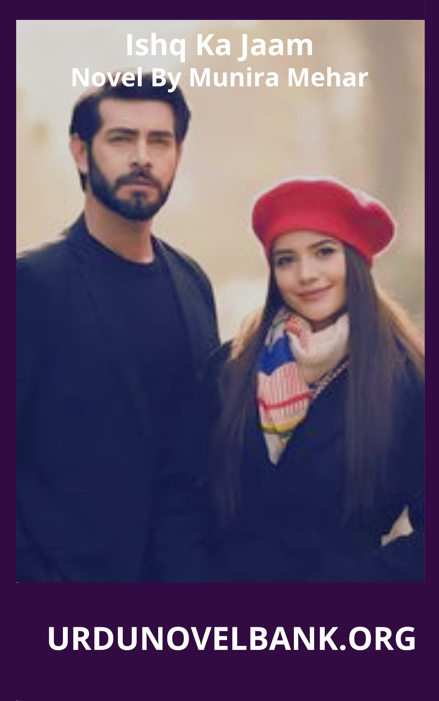 Ishq Ka Jaam Novel By Munira Mehar
