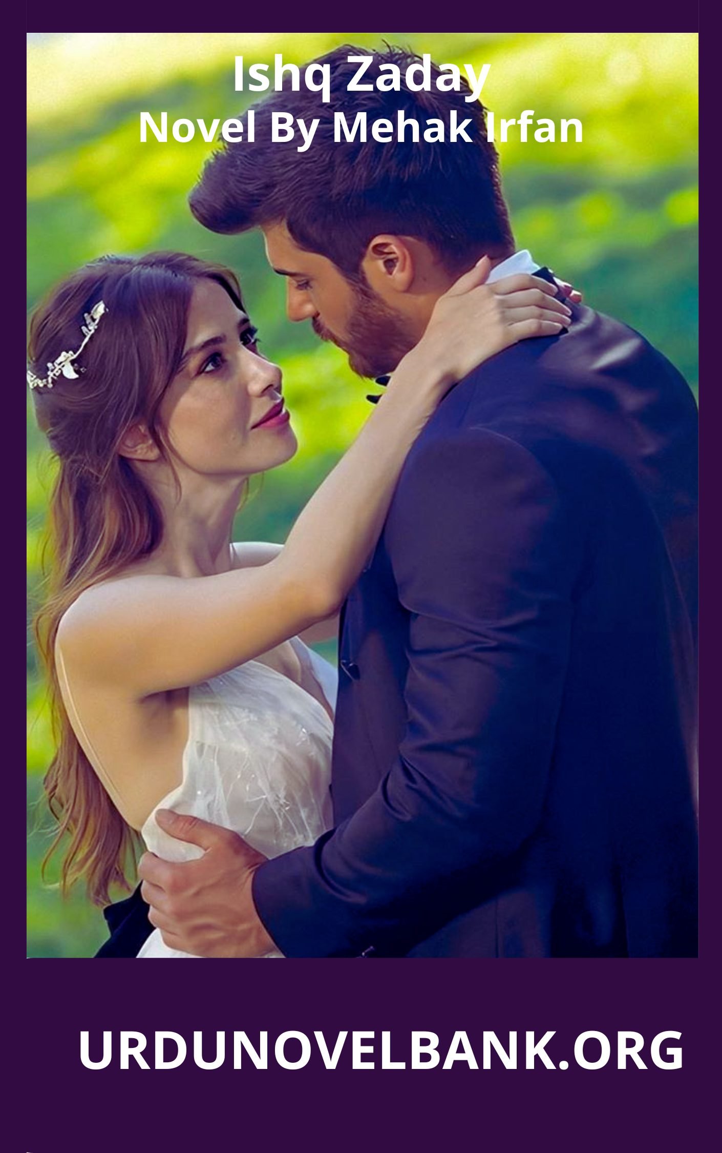 Ishq Zaday Novel By Mehak Irfan