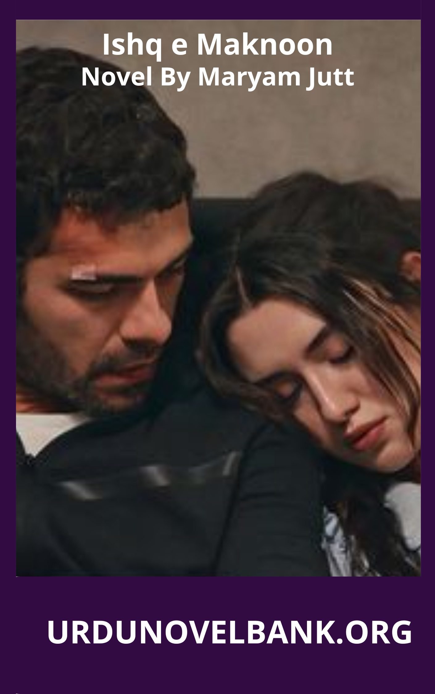 Ishq e Maknoon Novel By Maryam Jutt