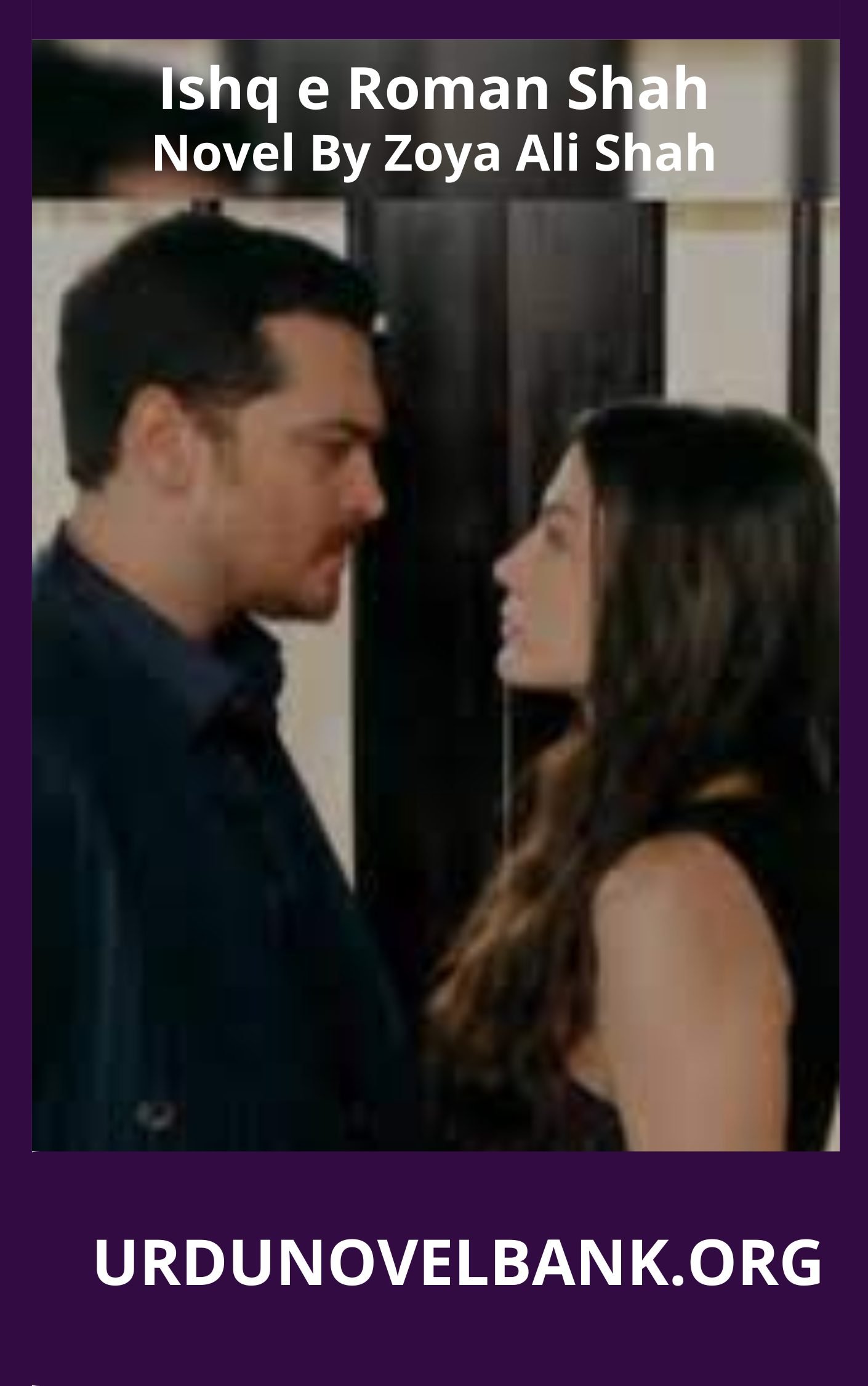 Ishq e Roman Shah Novel By Zoya Ali Shah