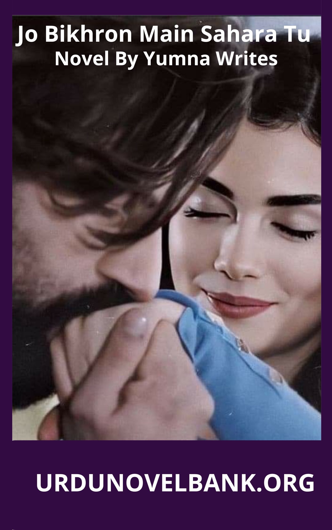 Jo Bikhron Main Sahara Tu Novel By Yumna Writes