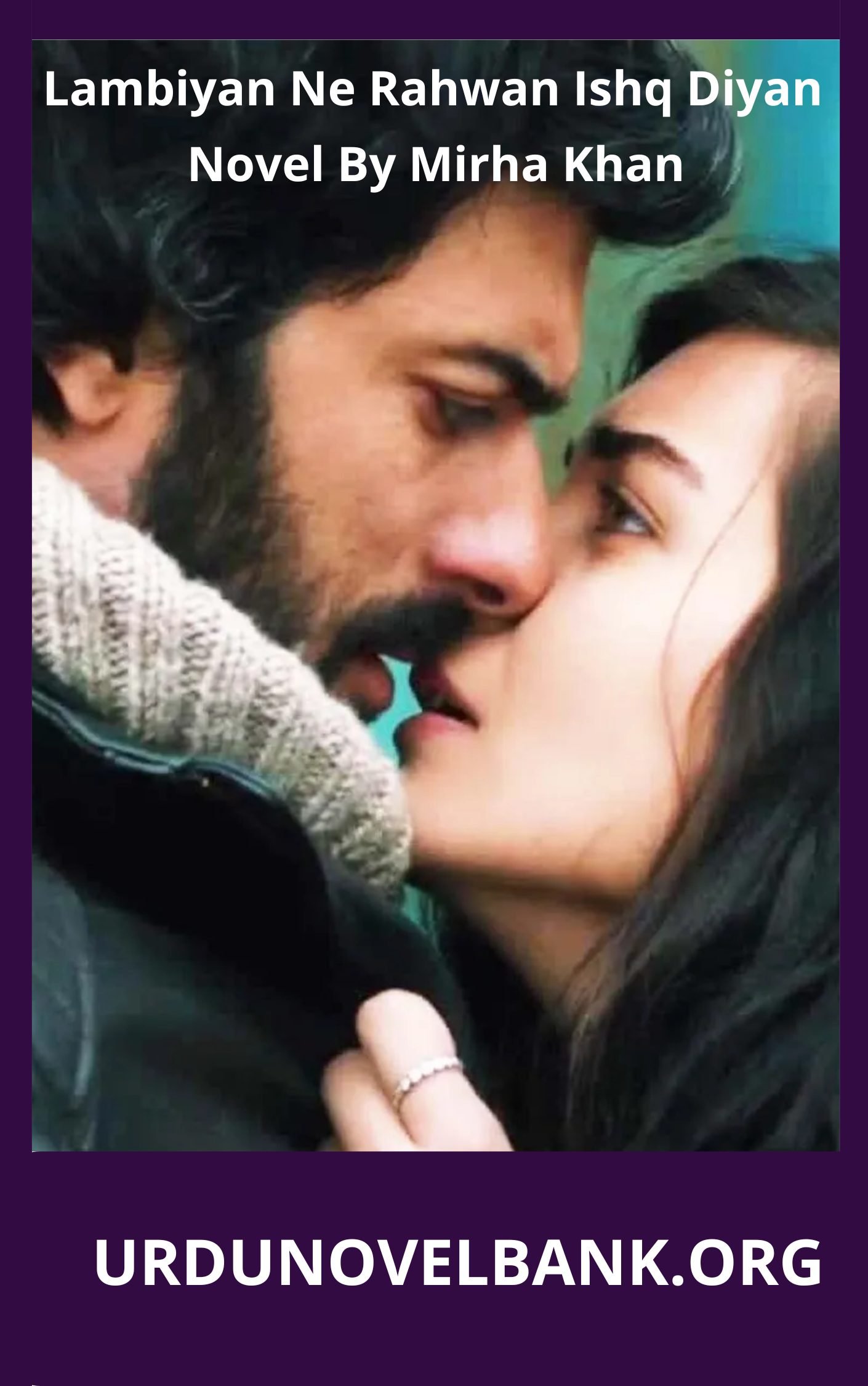 Lambiyan Ne Rahwan Ishq Diyan Novel By Mirha Khan