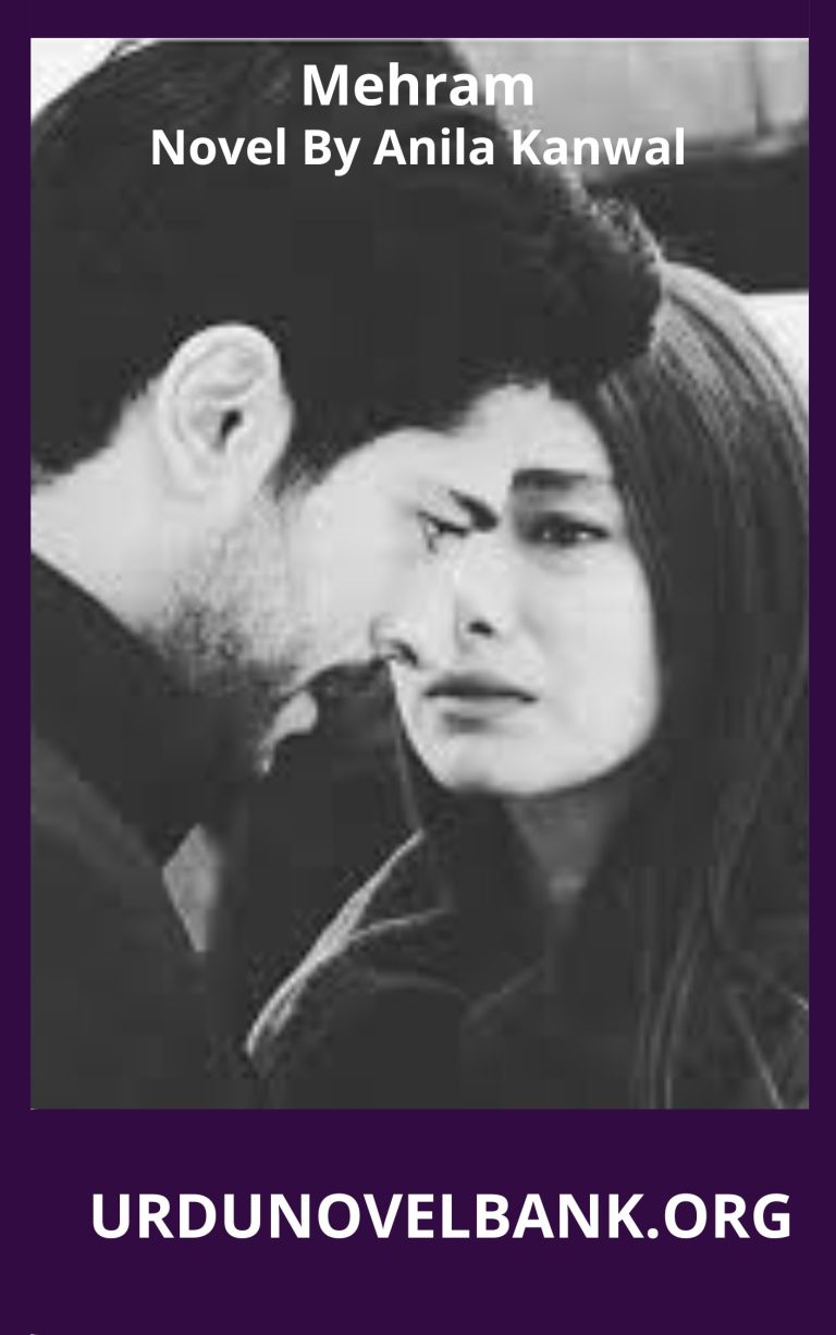 Mehram Novel By Anila Kanwal