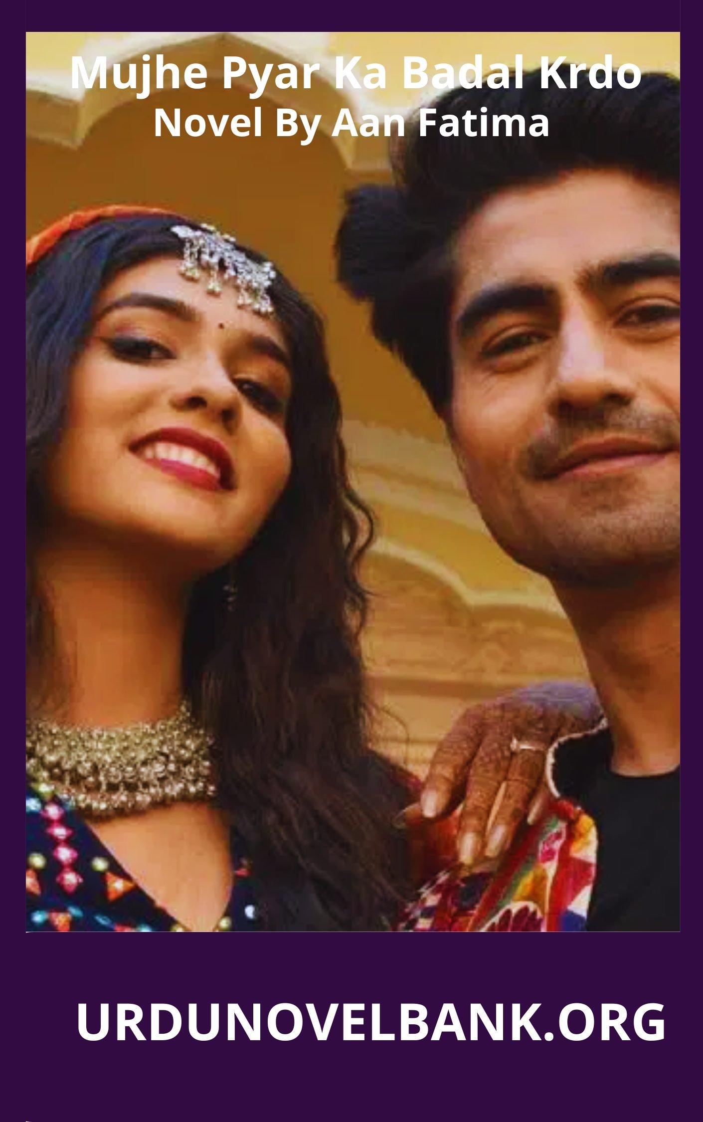 Mujhe Pyar Ka Badal Krdo Novel By Aan Fatima