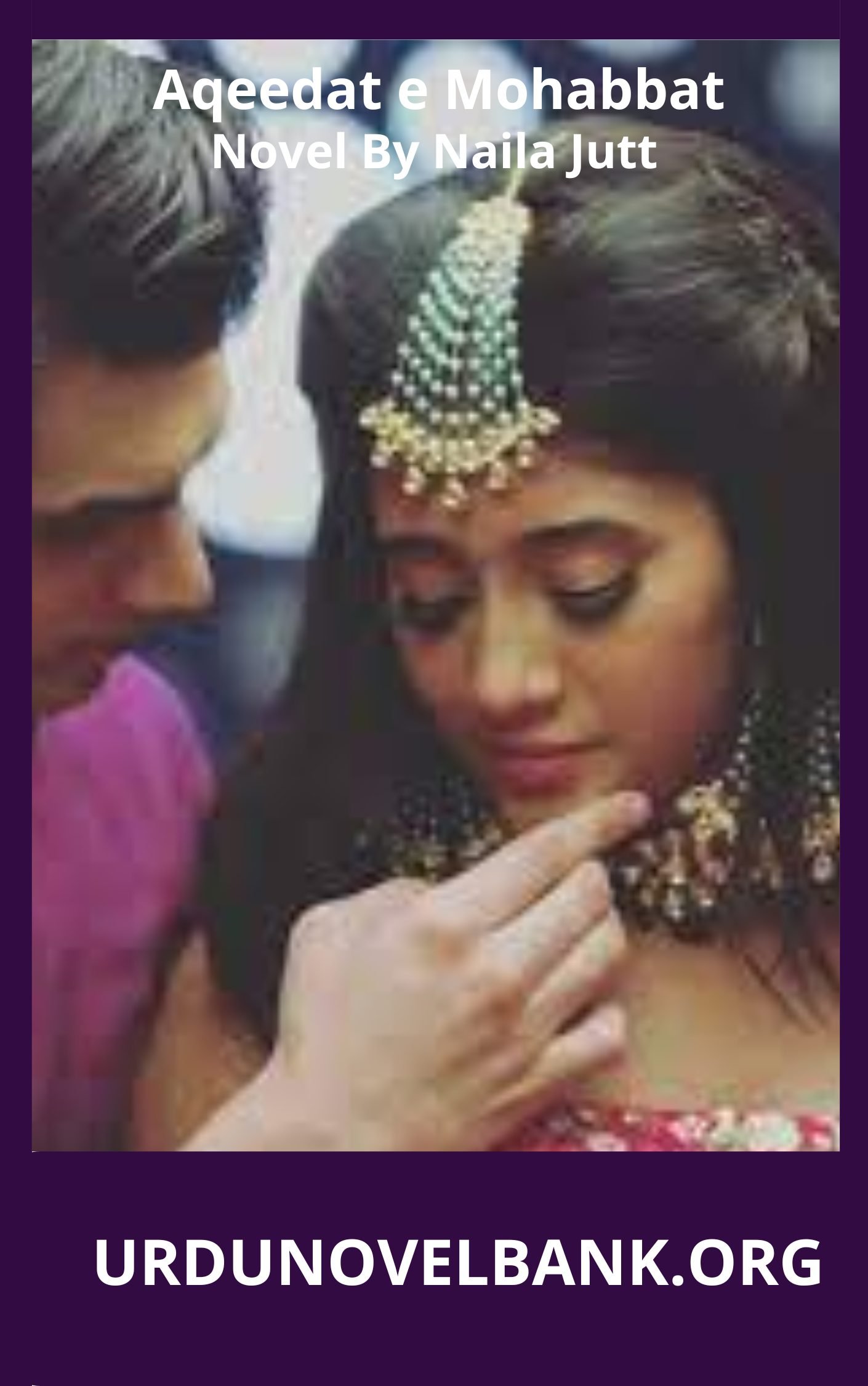 Aqeedat e Mohabbat Novel By Naila Jutt