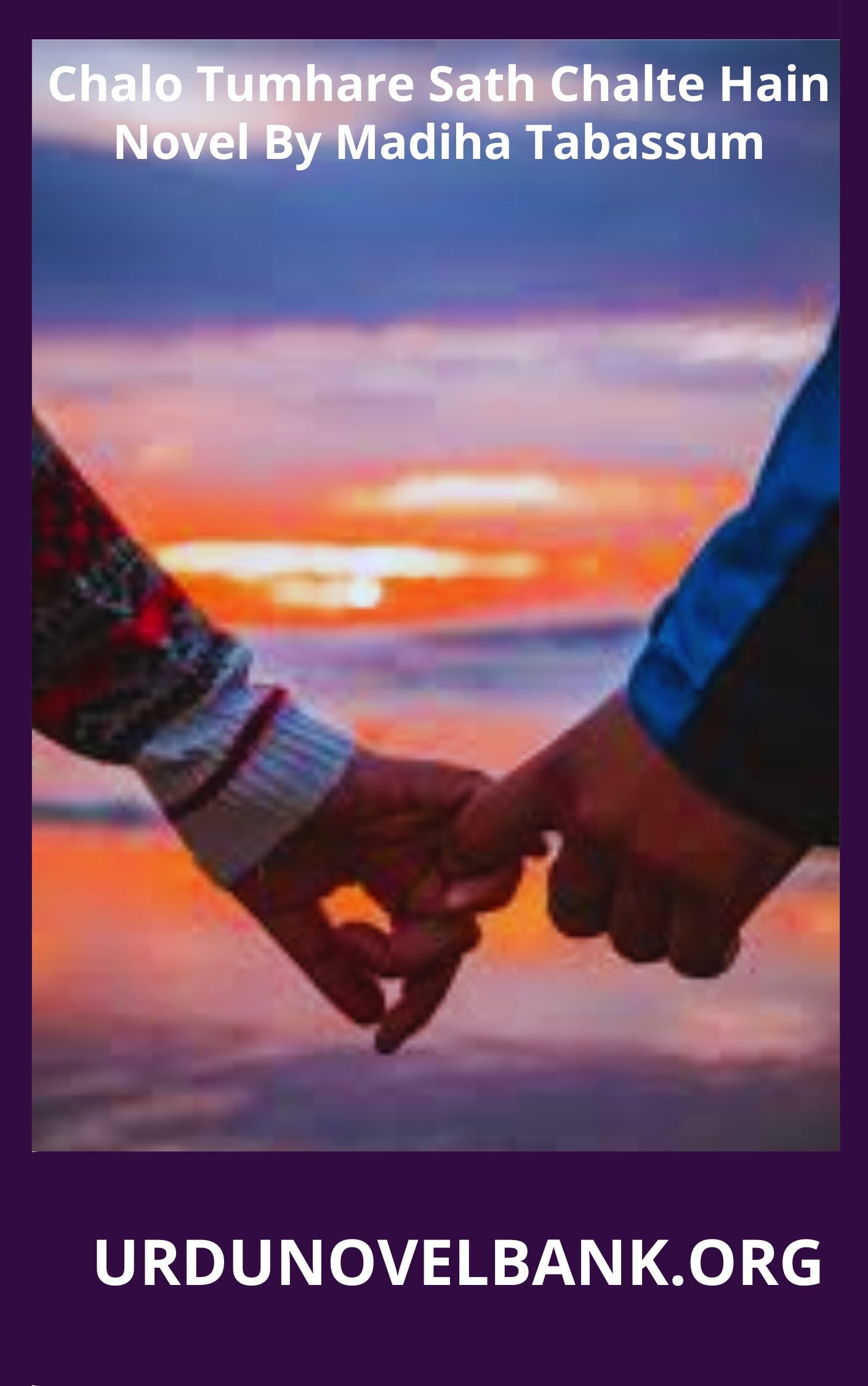 Chalo Tumhare Sath Chalte Hain Novel By Madiha Tabassum