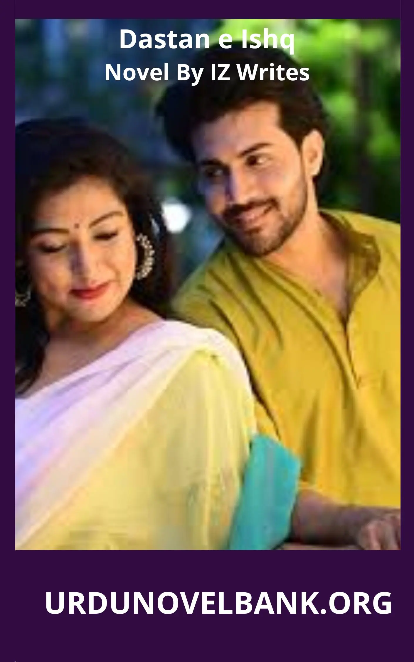 Dastan e Ishq Novel By IZ Writes