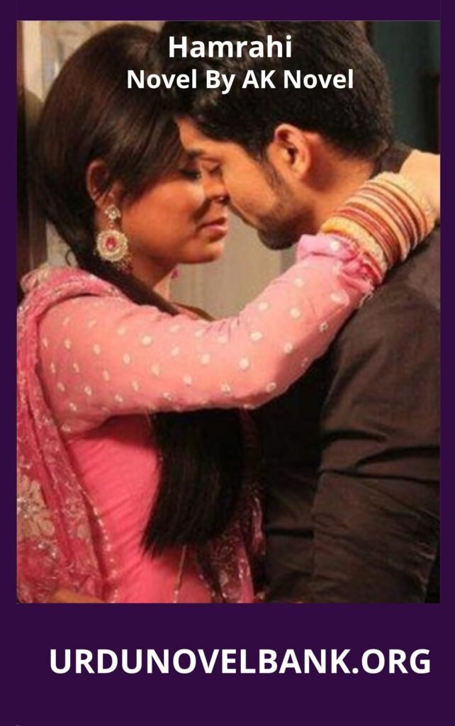 Hamrahi Novel By AK Novel