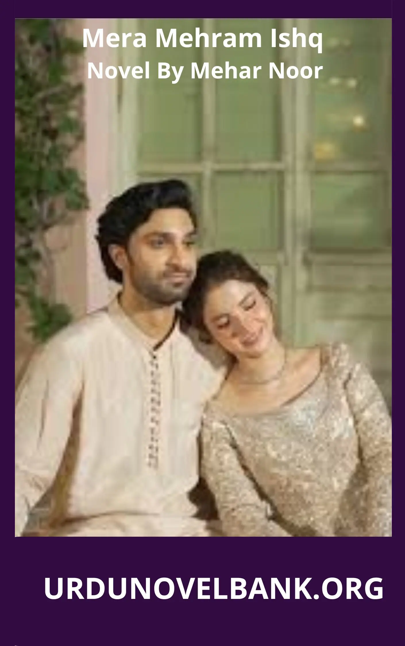 Mera Mehram Ishq Novel By Mehar Noor