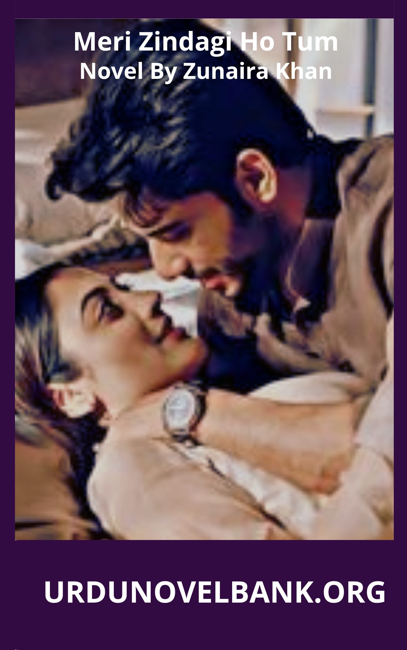 Meri Zindagi Ho Tum Novel By Zunaira Khan