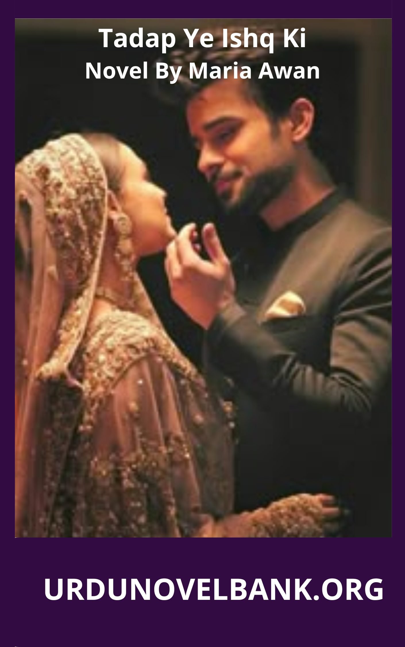 Tadap Ye Ishq Ki Novel By Maria Awan