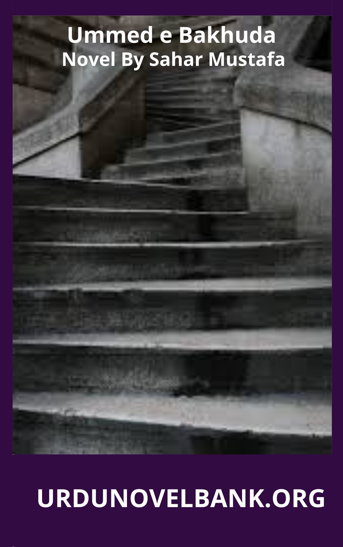 Ummed e Bakhuda Novel By Sahar Mustafa